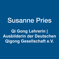 Susanne Pries: Qi Gong Lehrerin | Ausbilderin der Deutschen Qigong Gesellschaft e.V.