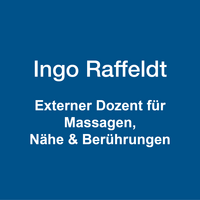 Ingo Raffeldt: Externer Dozent für Massagen, Nähe & Berührungen